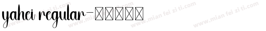 yahei regular字体转换